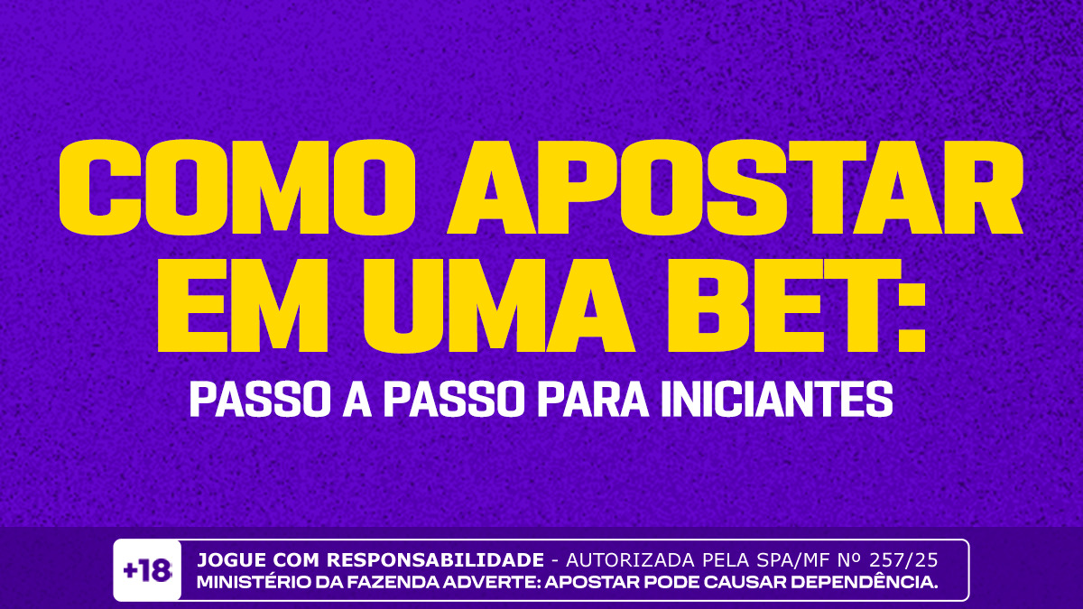 Como apostar em uma bet: passo a passo para iniciantes