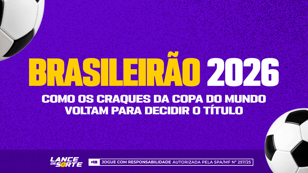 Brasileirão 2026: como os craques da Copa do Mundo voltam para decidir o título