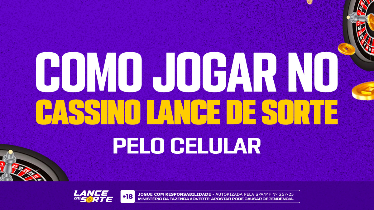 Como jogar no cassino Lance de sorte pelo celular