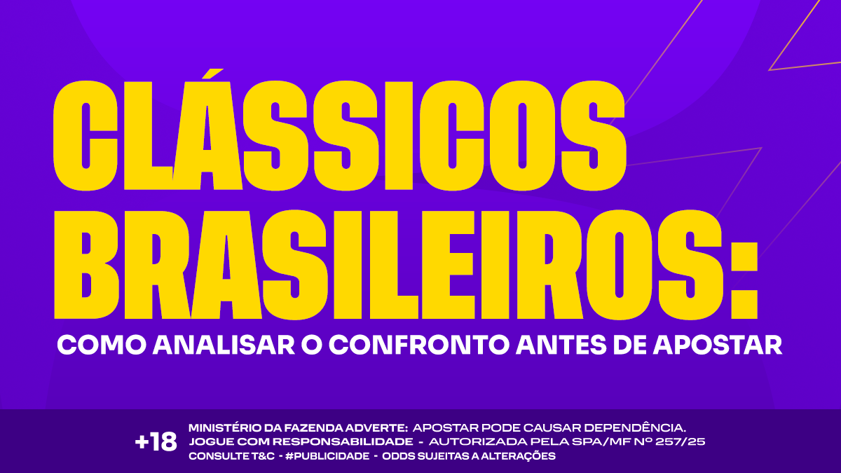 Clássicos brasileiros: como analisar antes de apostar