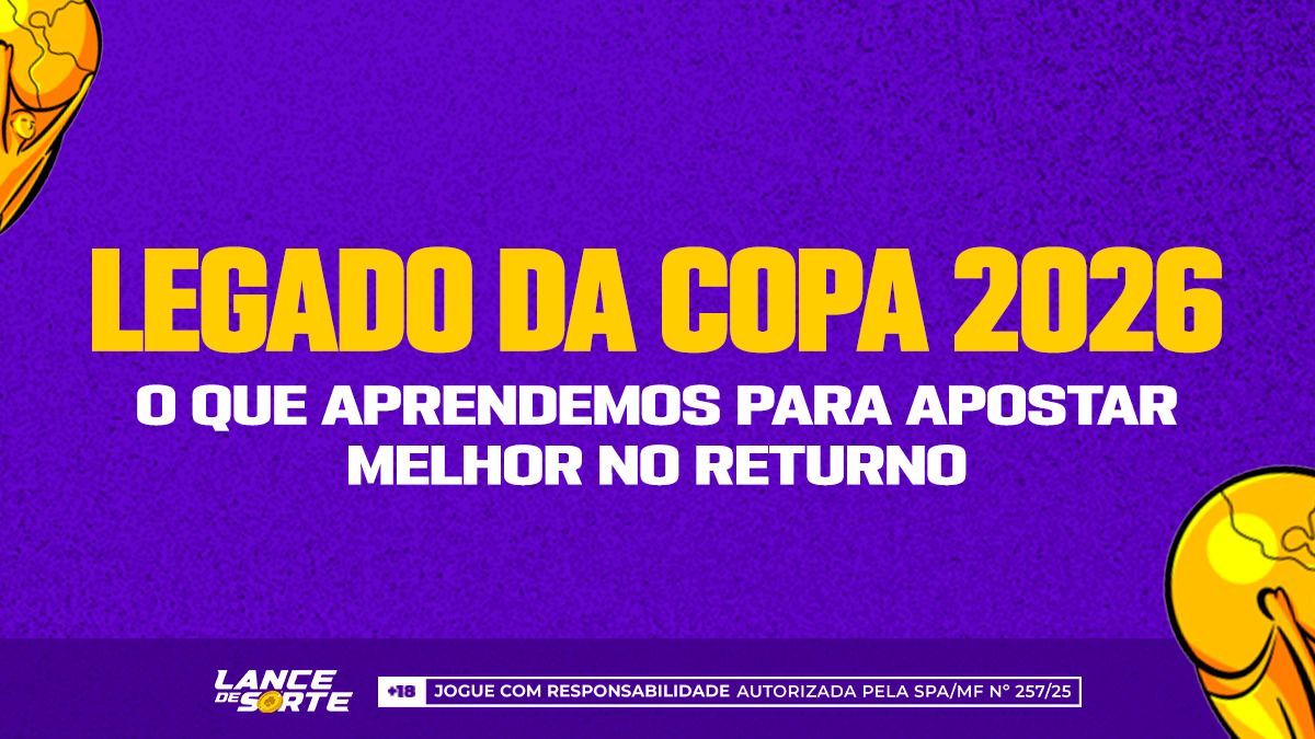 Legado da Copa 2026: o que aprendemos para apostar melhor no retorno