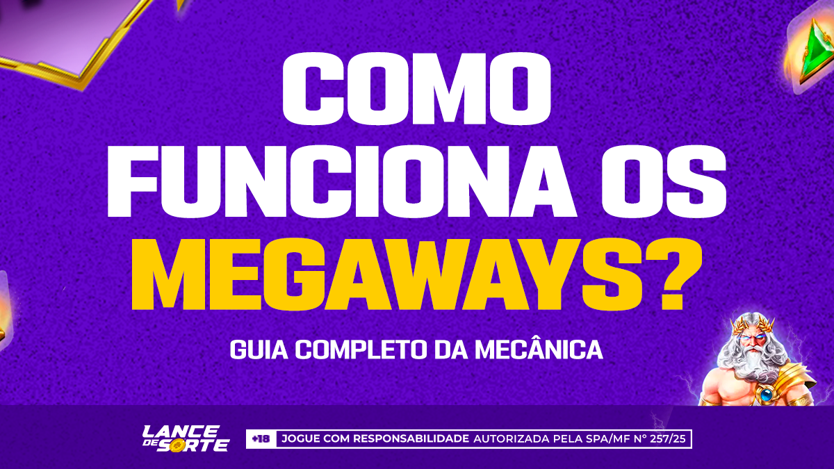 Como funcionam os Megaways: guia completo da mecânica