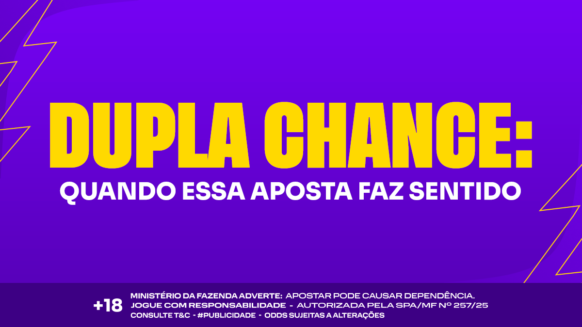 Dupla Chance: quando essa aposta faz sentido