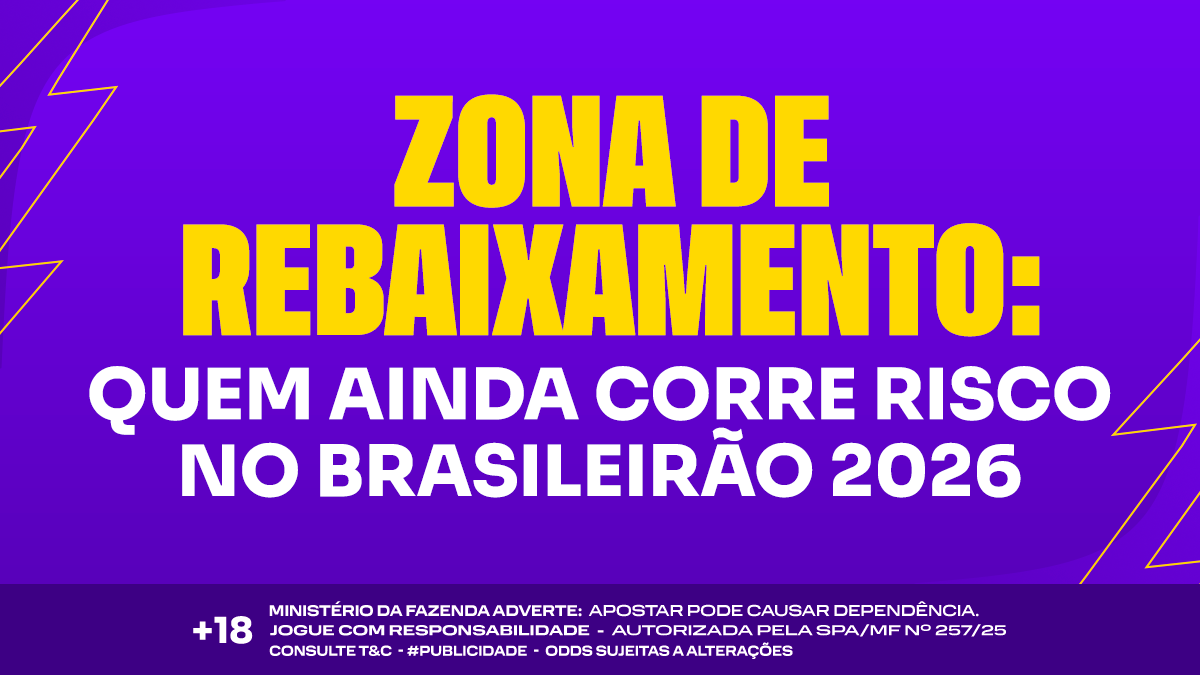 Zona de rebaixamento: quem corre risco no brasileirão 2026