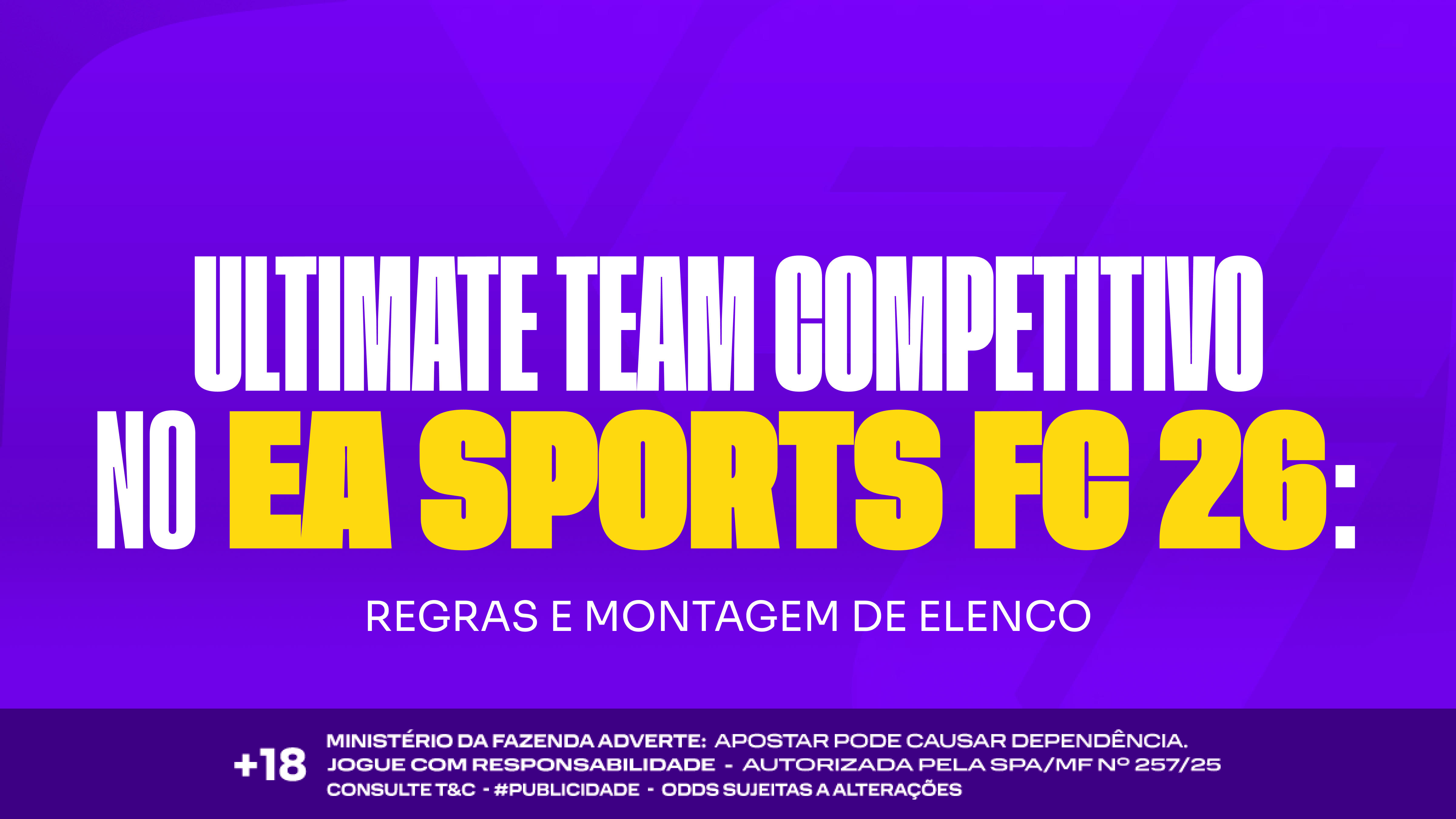 Ultimate Team Competitivo no EA Sports FC 26: Regras e Montagem de Elenco